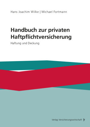 Handbuch zur privaten Haftpflichtversicherung VVW GmbH