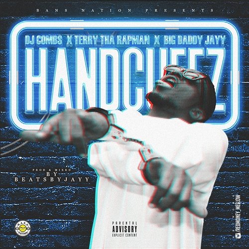 Handcuffz Terry Tha Rapman feat. DJ Combs | Big Daddy Jayy
