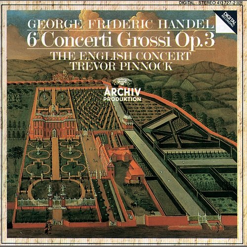 Handel: 6 Concerti Grossi Op.3 The English Concert, Trevor Pinnock