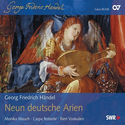 Handel: 9 German Arias, HWV 202-210 Monika Mauch, L'Arpa Festante, Rien Voskuilen