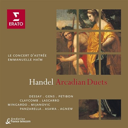 Handel - Arcadian Duets Emmanuelle Haïm, Soloists, Le Concert d`Astrée
