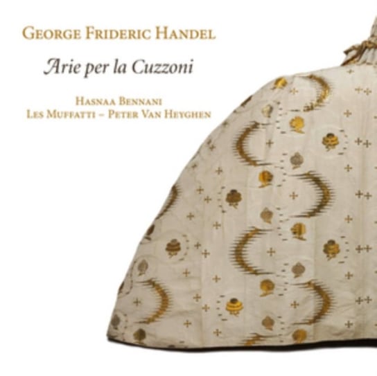 Handel: Arie per la Cuzzoni Bennani Hasnaa, Les Muffatti, Van Heyghen Peter