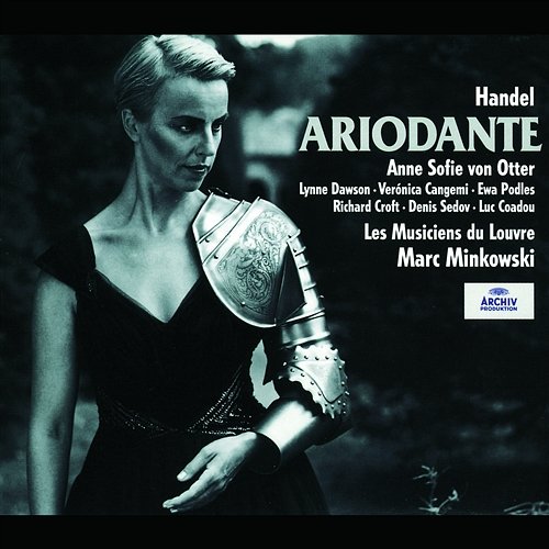 Handel: Ariodante HWV 33 / Act 1 - "Qui d'amor" Anne Sofie von Otter, Les Musiciens du Louvre, Marc Minkowski