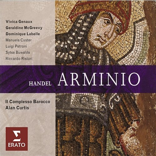 Handel - Arminio Soloists, Il Complesso Barocco, Alan Curtis