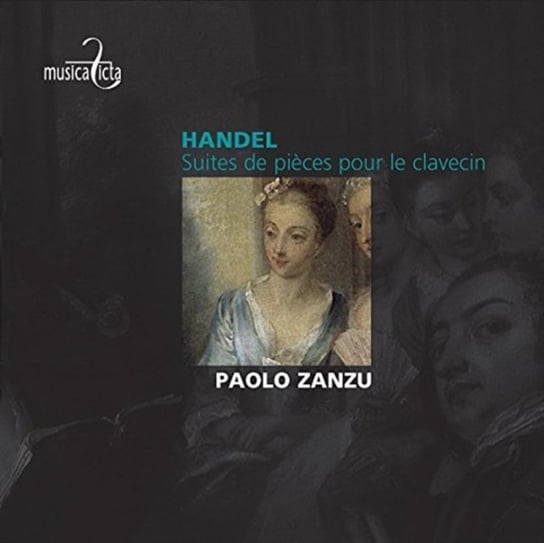 Handel/Babell: Suites de pieces pour le Clavecin Zanzu Paolo