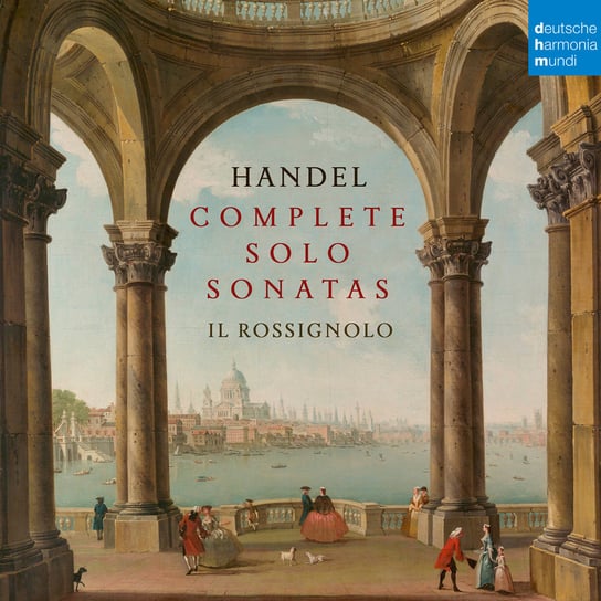 Handel: Complete Solo Sonatas Il Rossignolo