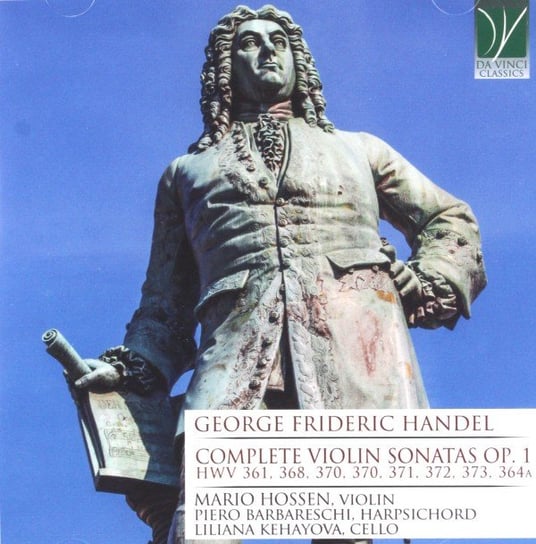 Handel Complete Violin Sonatas Op. 1 Various Artists