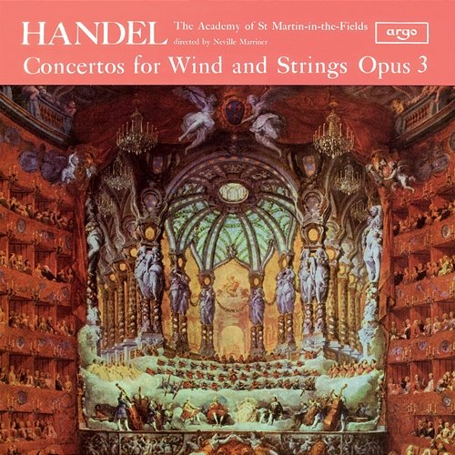 Handel: Concerti grossi, Op. 3 Academy of St Martin in the Fields, Sir Neville Marriner