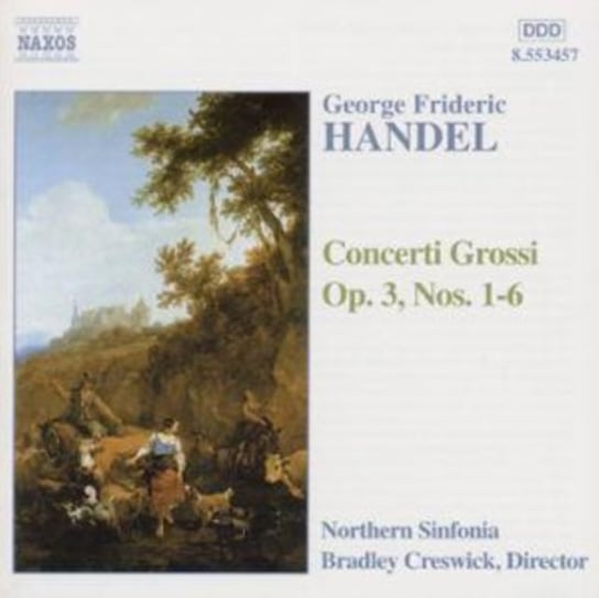 Handel: Concerti Grossi Op. 3, Nos. 1-6 Creswick Bradley