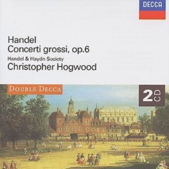 Handel: Concerti Grossi, Op. 6 Hogwood Christopher