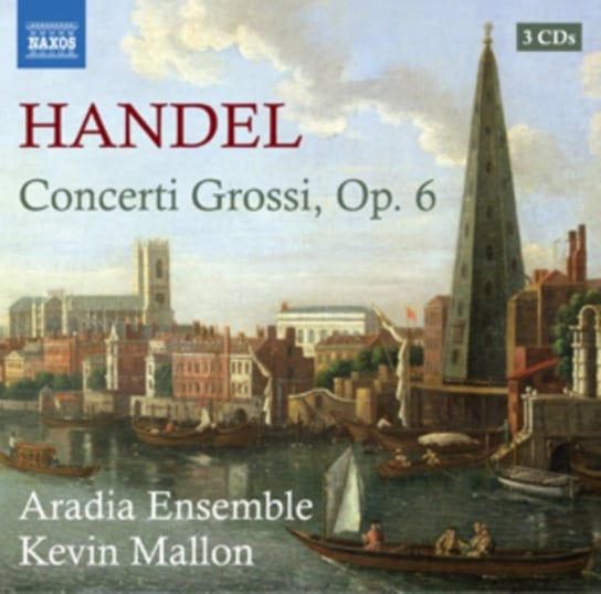 Handel Concerti Grossi, Op. 6 Aradia Ensemble