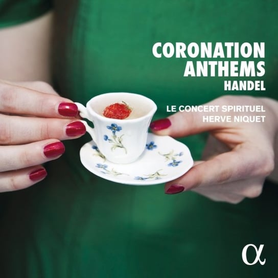 Handel Coronation Anthems Le Concert Spirituel