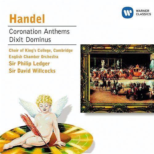 Handel: Coronation Anthems/Dixit Dominus King's College Choir Cambridge