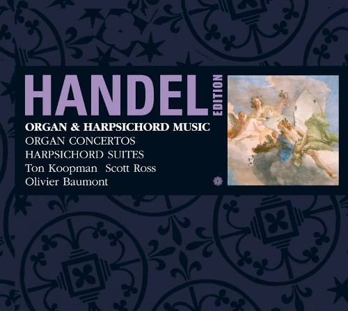 Handel Edition Organ & Harpsichord Music Koopman Ton, Ross Scott, Baumont Olivier