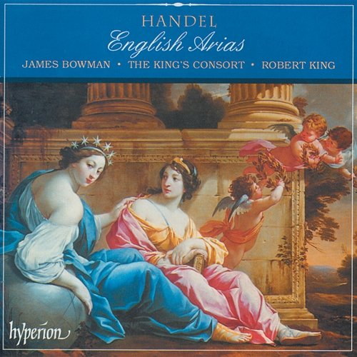 Handel: English Arias from the Oratorios James Bowman, The King's Consort, Robert King