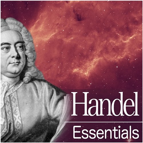 Handel Essentials Various Artists