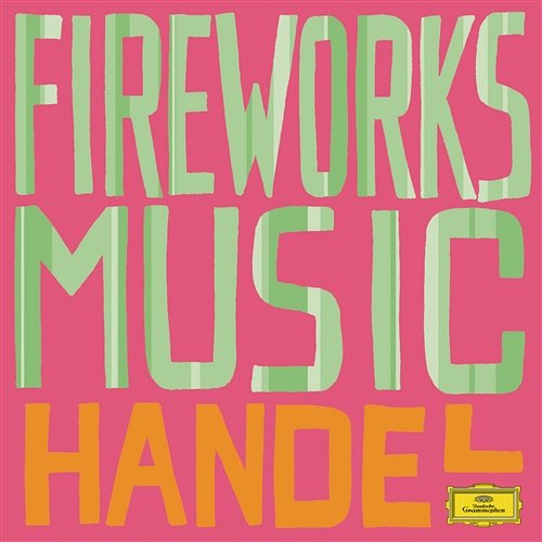 Handel: Fireworks Orpheus Chamber Orchestra, Rafael Kubelík, Karl Richter