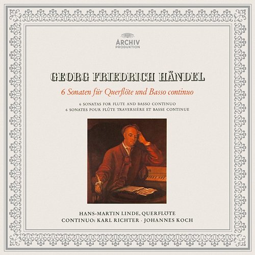 Handel: Flute Sonatas Karl Richter, Hans-Martin Linde, Johannes Koch