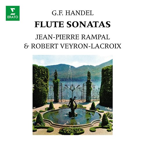 Handel: Flute Sonatas Jean-Pierre Rampal, Robert Veyron-Lacroix