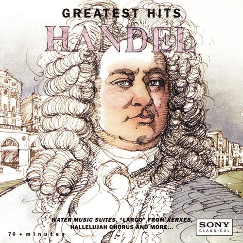 Handel: Greatest Hits English Chamber Orchestra, Raymond Leppard, New York Philharmonic, Igor Kipnis, E. Power Biggs