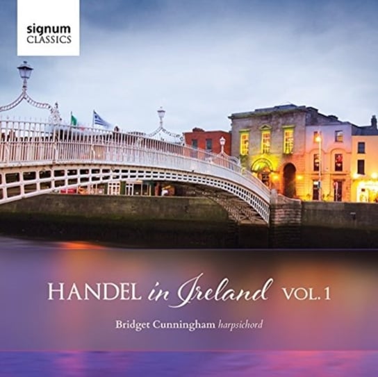 Handel In Ireland. Volume 1 Cunningham Bridget