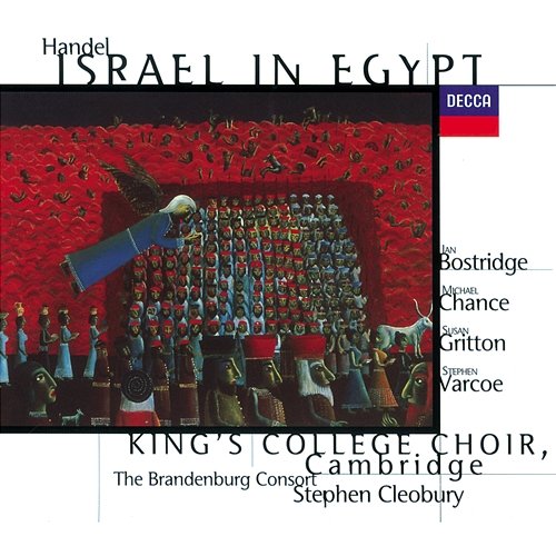 Handel: Israel in Egypt Choir of King's College, Cambridge, The Brandenburg Consort, Stephen Cleobury