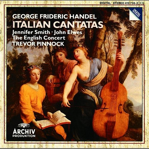 Handel: Italian Cantatas Jennifer Smith, John Elwes, The English Concert, Trevor Pinnock