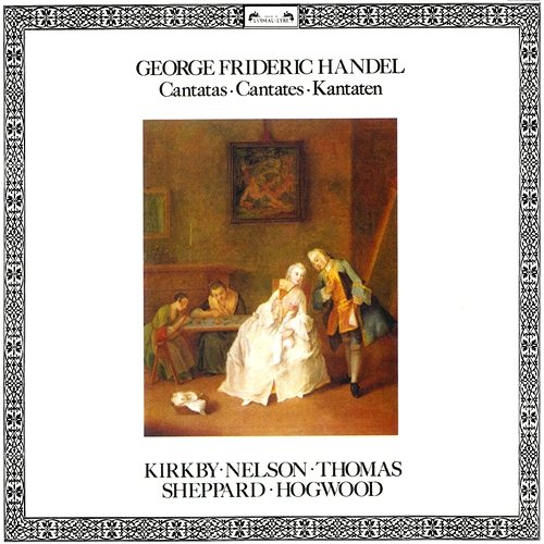Handel: Italian Cantatas Emma Kirkby, Judith Nelson, David Thomas, Susan Sheppard, Academy of Ancient Music, Christopher Hogwood
