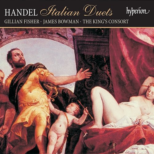 Handel: Italian Duets Gillian Fisher, James Bowman, The King's Consort