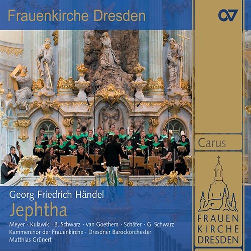 Handel: Jephtha, HWV 70 Dresdner Barockorchester, Matthias Grünert