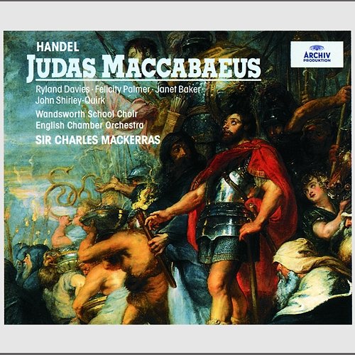 Handel: Judas Maccabaeus HWV 63 / Part 3 - 54. Recit.: "See, see yon flames" Janet Baker, English Chamber Orchestra, Sir Charles Mackerras