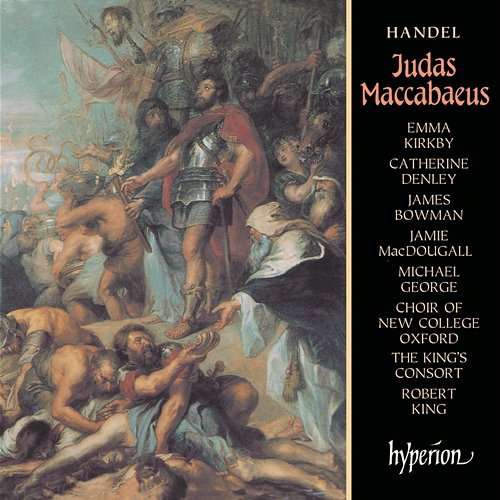 Handel: Judas Maccabaeus The King's Consort, Robert King