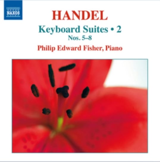 Handel: Keyboard Suites. Volume 2 Fisher Philip Edward