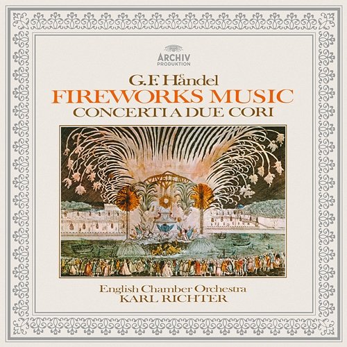 Handel: Music for the Royal Fireworks, HWV351 (1749) - La Réjouissance Hedwig Bilgram, English Chamber Orchestra, Karl Richter