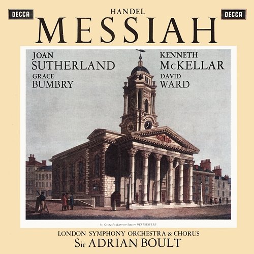 Handel: Messiah Joan Sutherland, Grace Bumbry, Kenneth McKellar, David Ward, London Symphony Chorus, London Symphony Orchestra, Sir Adrian Boult