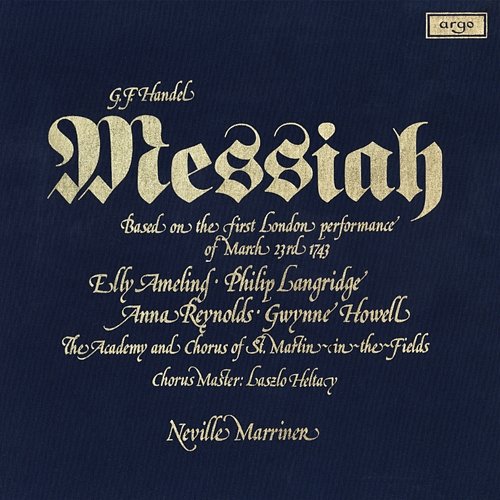 Handel: Messiah Academy of St Martin in the Fields, Sir Neville Marriner