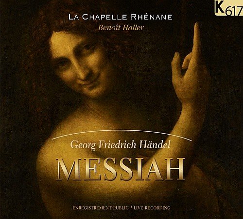 Handel: Messiah La Chapelle Rhenane, Haller Benoit
