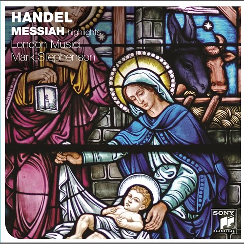 Handel: Messiah Highlights Mark Stephenson