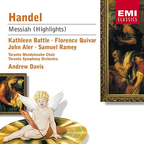 Handel : Messiah Highlights Sir Andrew Davis, Toronto Symphony Orchestra