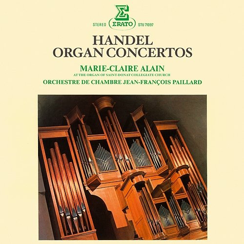 Handel: Organ Concertos Marie-Claire Alain