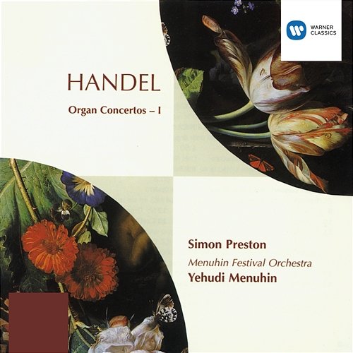 Handel: Organ Concertos I Simon Preston, Yehudi Menuhin, Menuhin Festival Orchestra