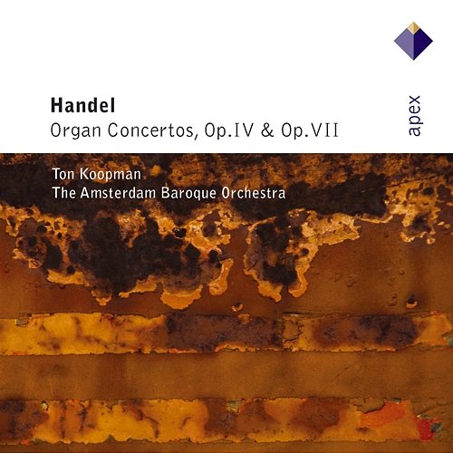 Handel : Organ Concertos Op.4 & Op.7 Ton Koopman & Amsterdam Baroque Orchestra