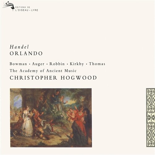 Handel: Orlando David Thomas, Emma Kirkby, James Bowman, Arleen Augér, Academy of Ancient Music, Catherine Robbin, Christopher Hogwood