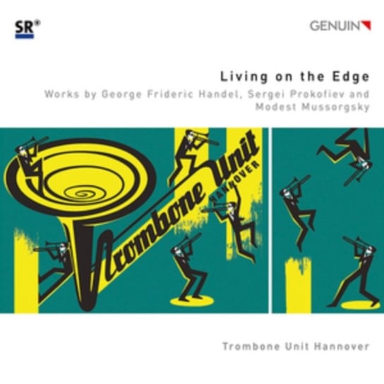 Handel/Prokofiev/Mussorgsky: Living on the Edge Trombone Unit Hannover