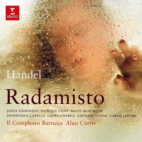 Handel: Radamisto, HWV 12a Joyce DiDonato, Patrizia Ciofi, Il Complesso Barocco & Alan Curtis