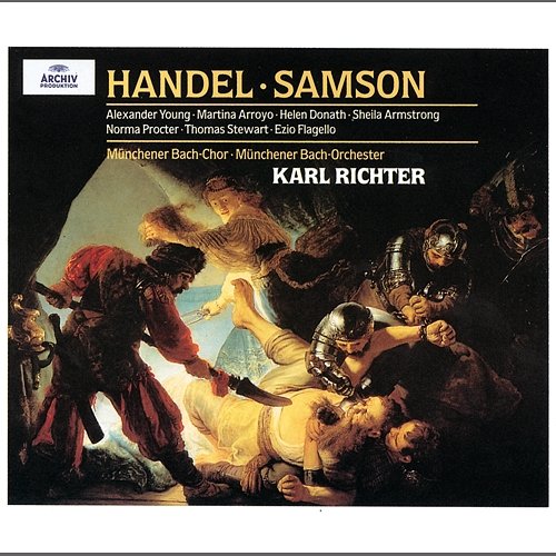 Handel: Samson HWV 57 / Act 3 - Air: "With might endued above the sons of men" Norma Procter, Münchener Bach-Orchester, Karl Richter