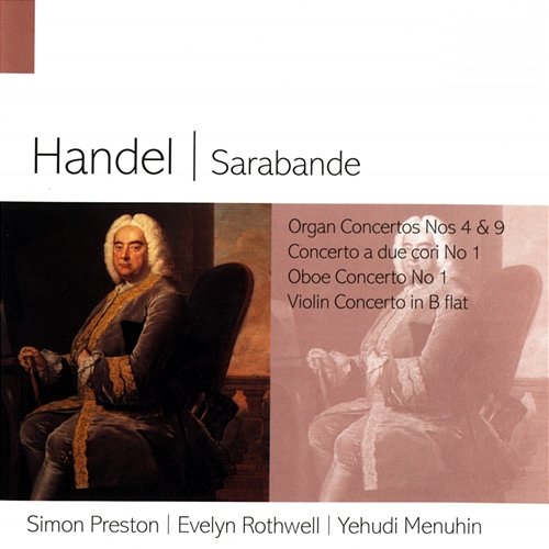 Handel: Organ Concerto in B-Flat Major, Op. 7 No. 3, HWV 308: II. Adagio e fuga Menuhin Festival Orchestra, Yehudi Menuhin, Simon Preston, Valda Aveling