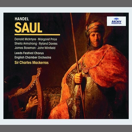 Handel: Saul, HWV 53 / Act 3 - 71. Recitative: With me what would'st thou? John Winfield, Donald McIntyre, English Chamber Orchestra, Sir Charles Mackerras, Kenneth Sillito