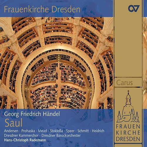 Handel: Saul, HWV 53 Dresdner Barockorchester, Hans-Christoph Rademann