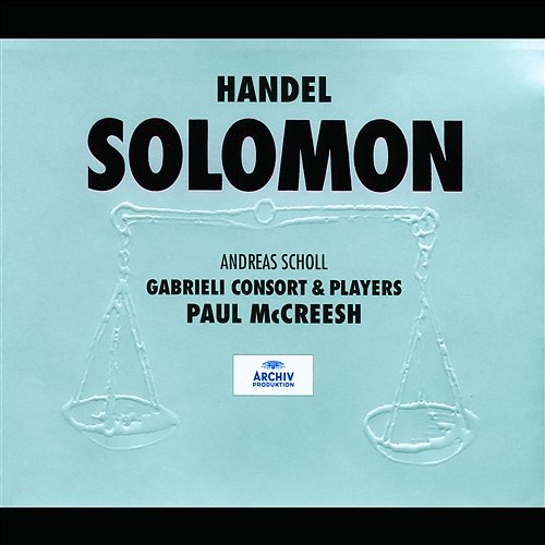 Handel: Solomon HWV 67 Gabrieli, Paul McCreesh